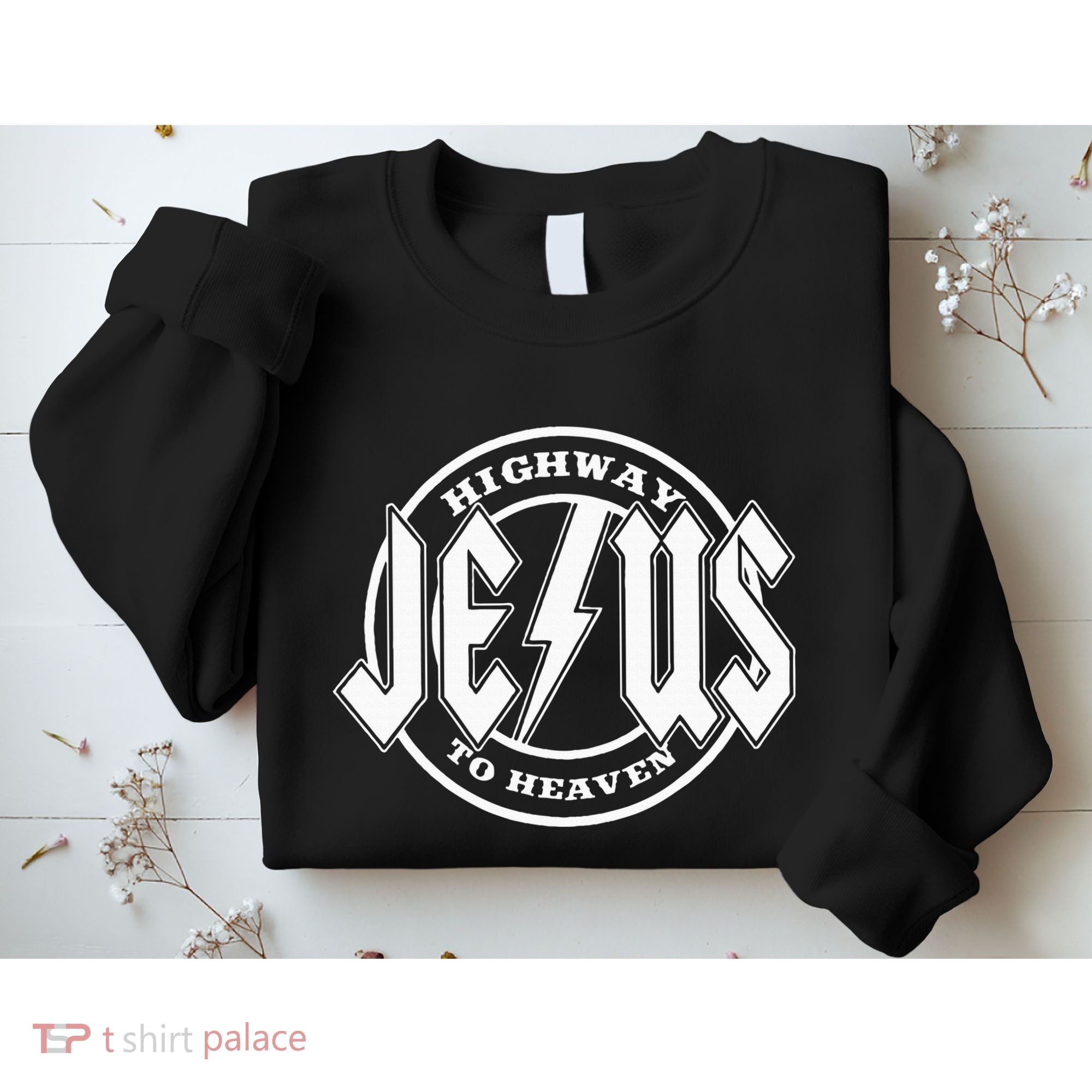 Jesus Highway To Heaven Pray Catholic Faith Based Sweatshirt