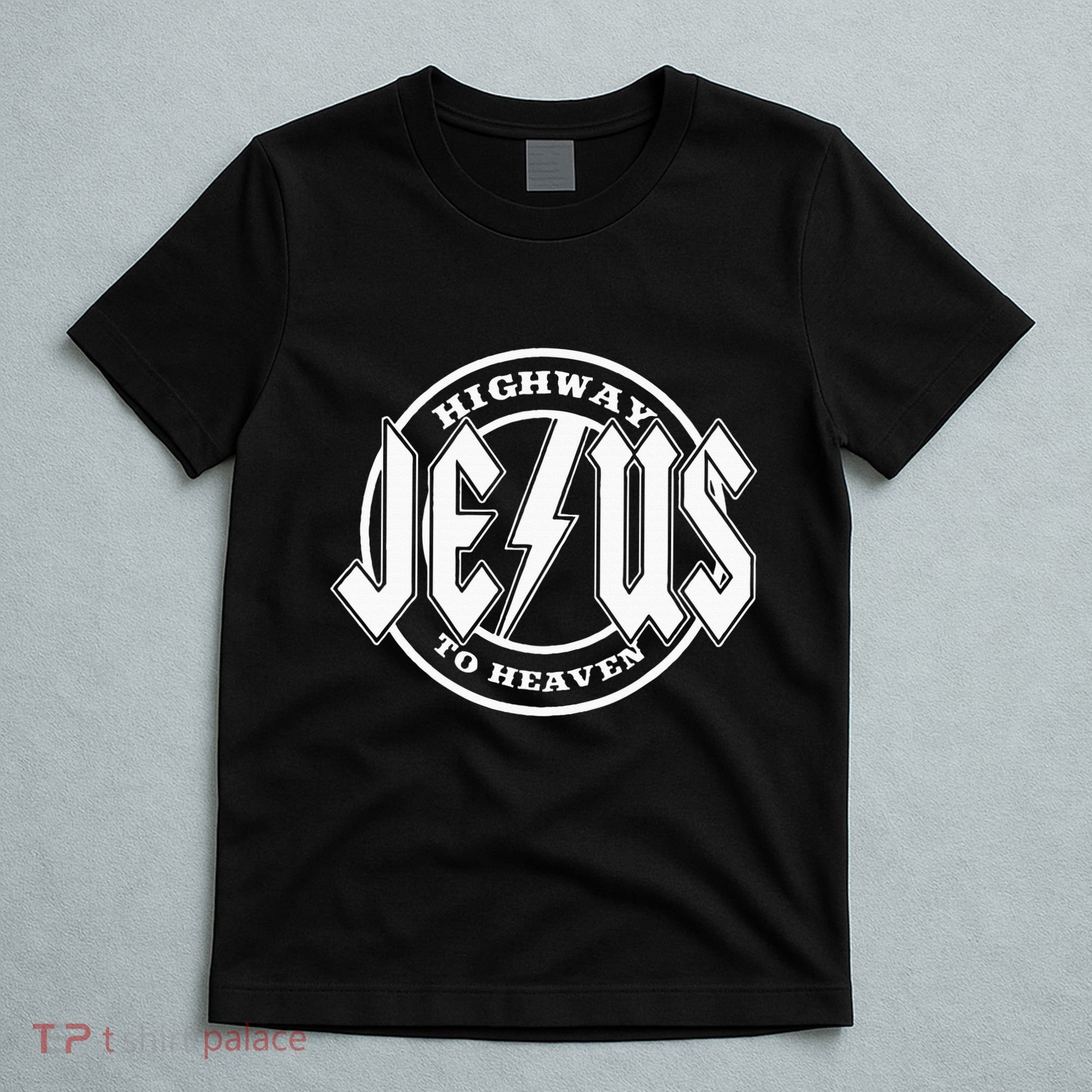 Jesus Highway To Heaven Pray Catholic Faith Based T-Shirt