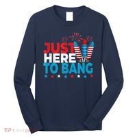 Just Here To Bang Shirt Red White Blue 4th Of July Fireworks Long Sleeve Shirt thumb 0