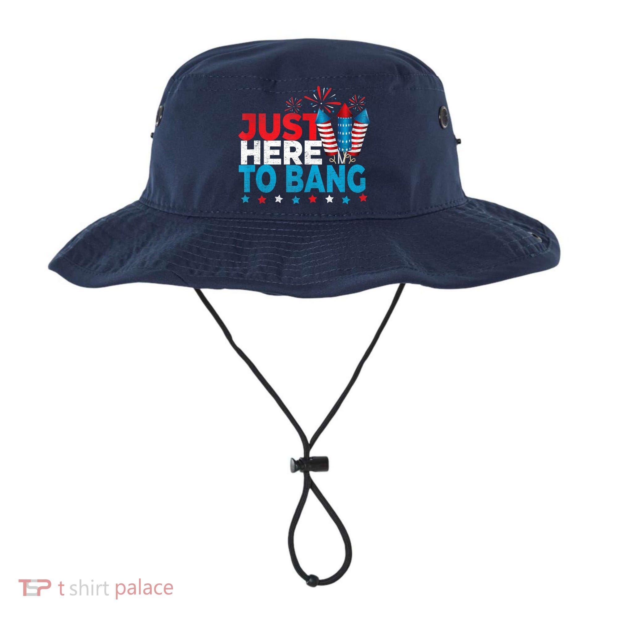 Just Here To Bang Shirt Red White Blue 4th Of July Fireworks Bucket Hat