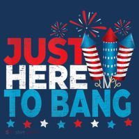 Just Here To Bang Shirt Red White Blue 4th Of July Fireworks Visor thumb 3