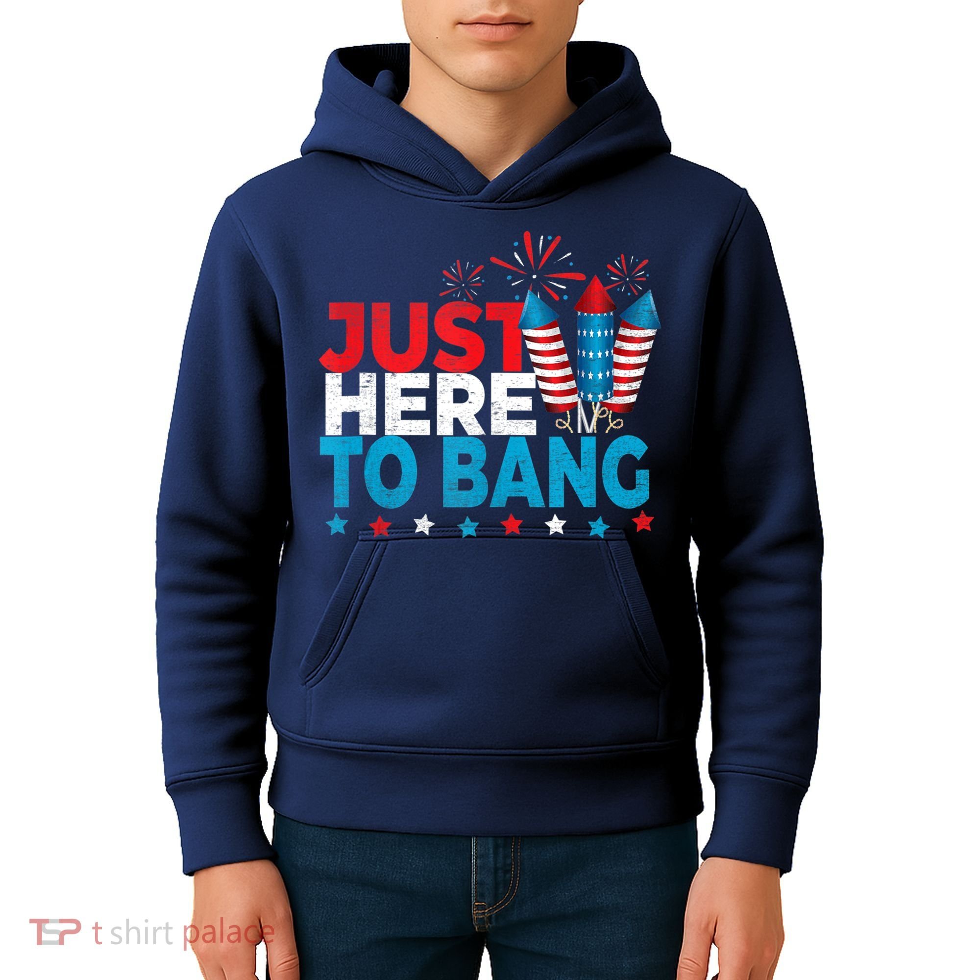 Just Here To Bang Shirt Red White Blue 4th Of July Fireworks Kids Hoodie