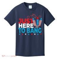 Just Here To Bang Shirt Red White Blue 4th Of July Fireworks Kids T-Shirt thumb 0