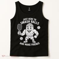 Just Here To Smash Balls And Make Friends Funny Pickleball Tank Top thumb 2