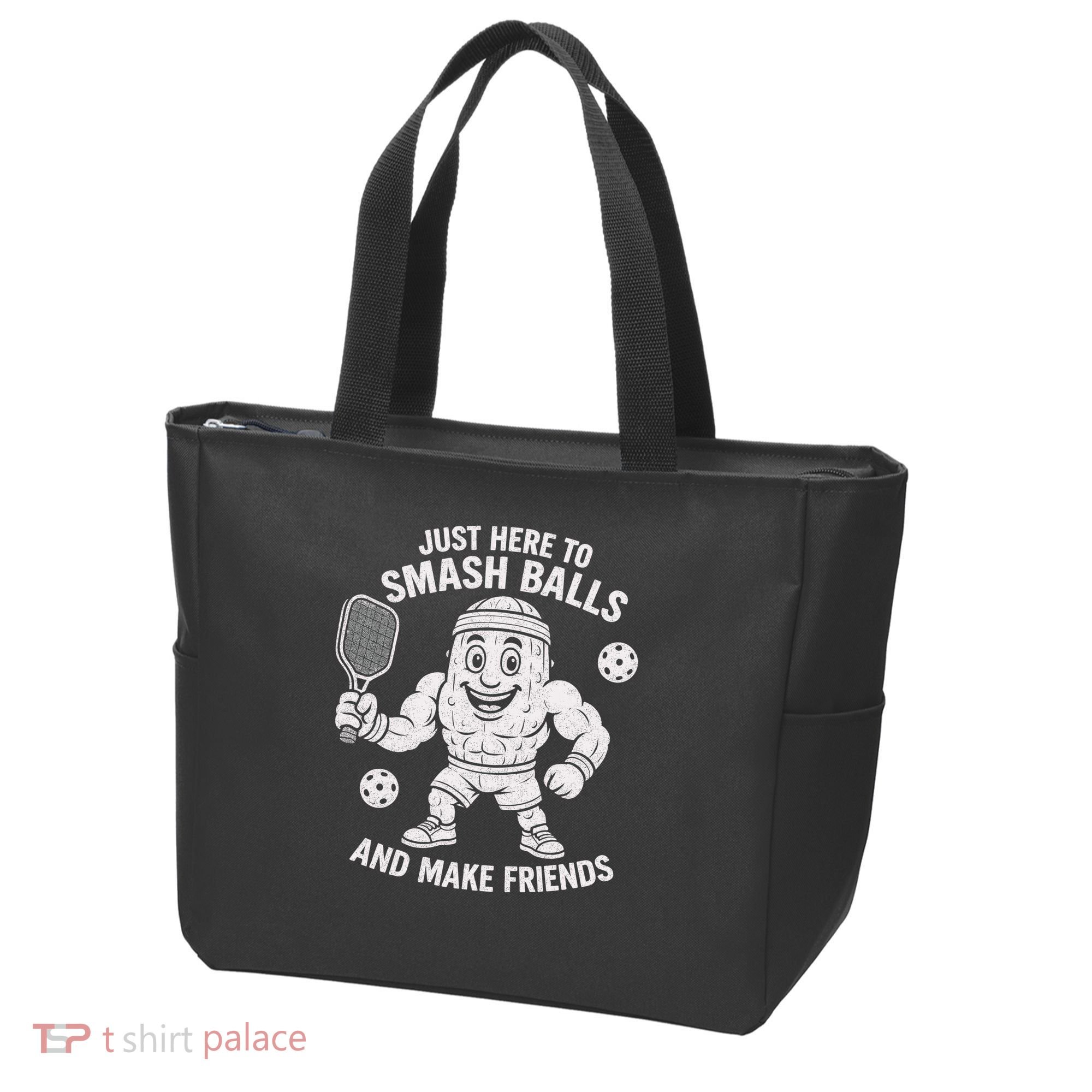 Just Here To Smash Balls And Make Friends Funny Pickleball Tote Bag