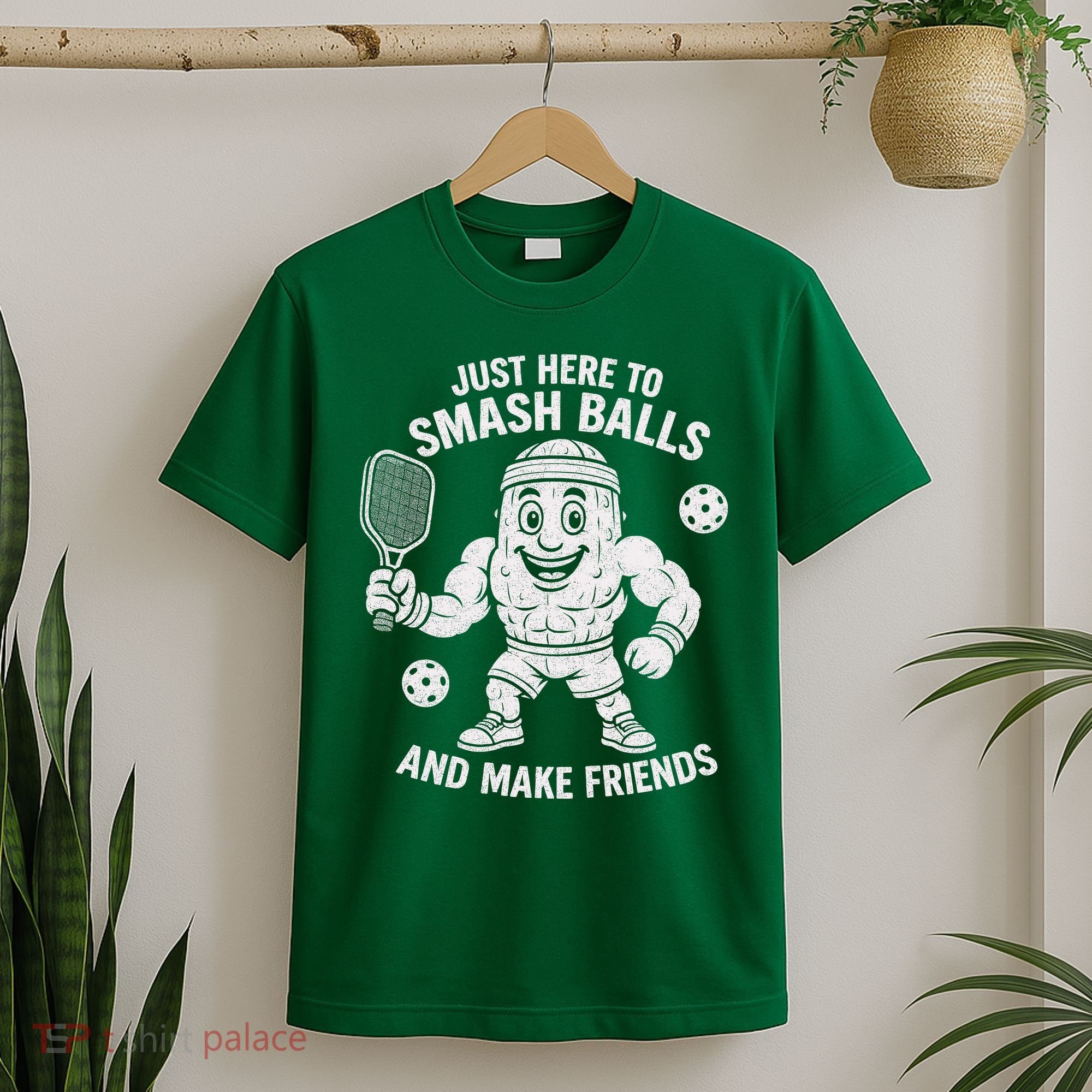 Just Here To Smash Balls And Make Friends Funny Pickleball T-Shirt