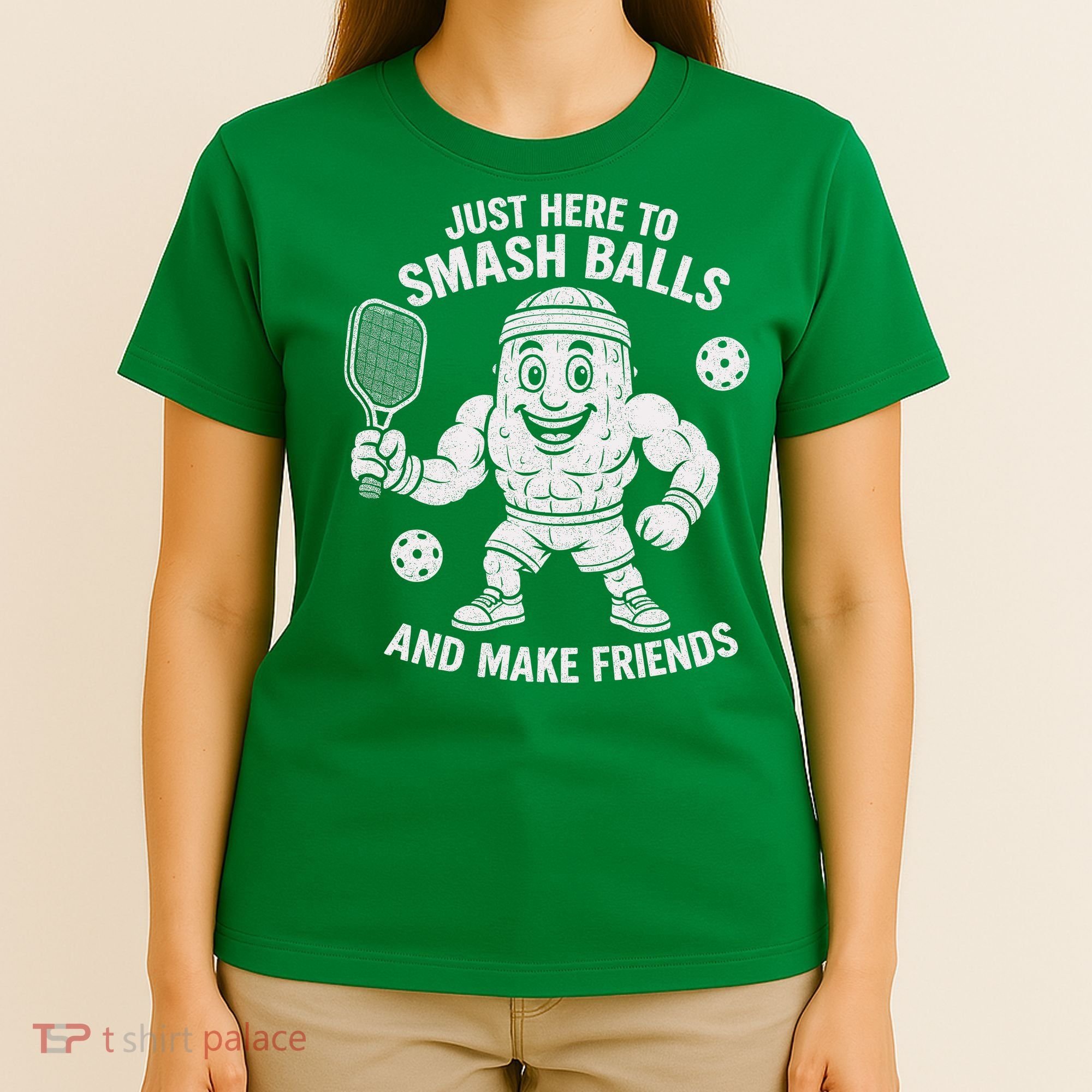 Just Here To Smash Balls And Make Friends Funny Pickleball T-Shirt