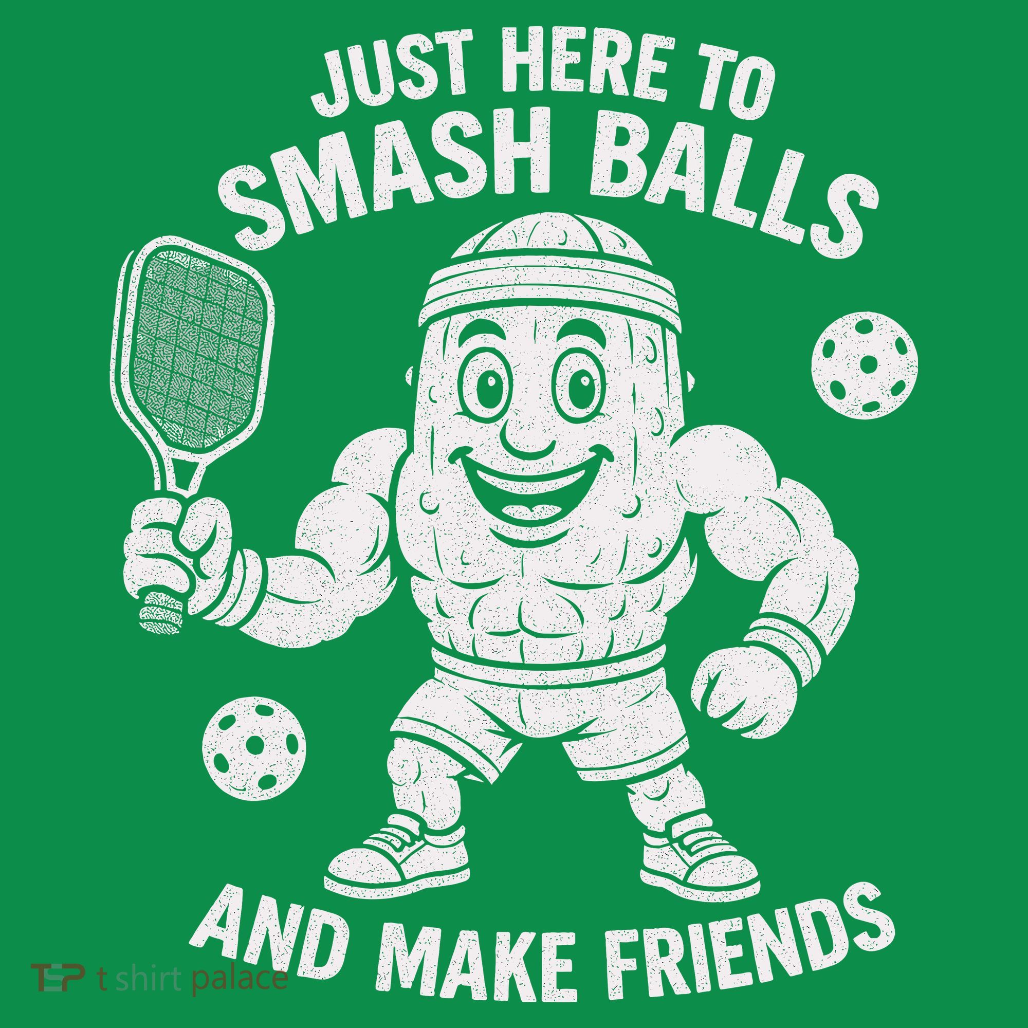 Just Here To Smash Balls And Make Friends Funny Pickleball Mousepad