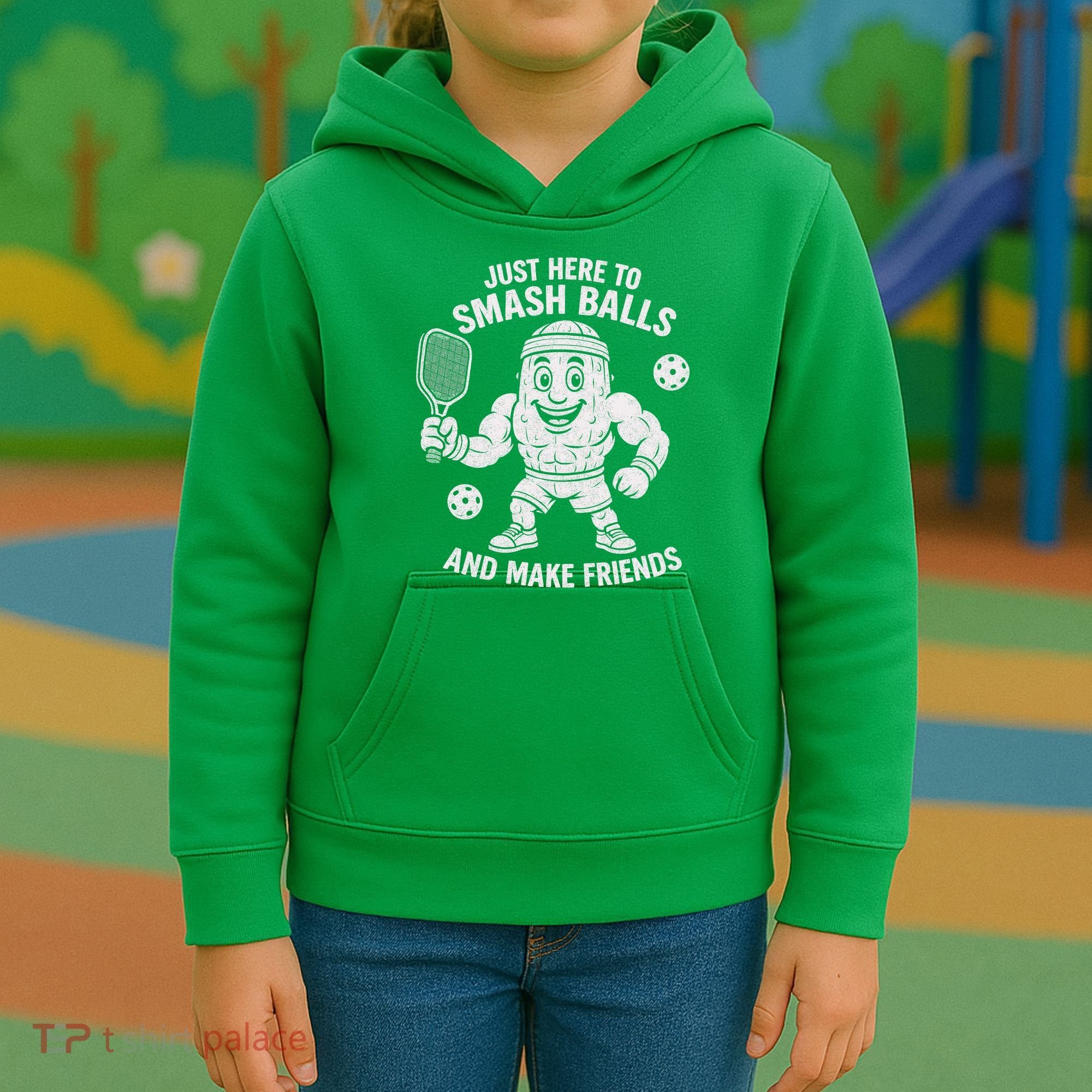Just Here To Smash Balls And Make Friends Funny Pickleball Kids Hoodie