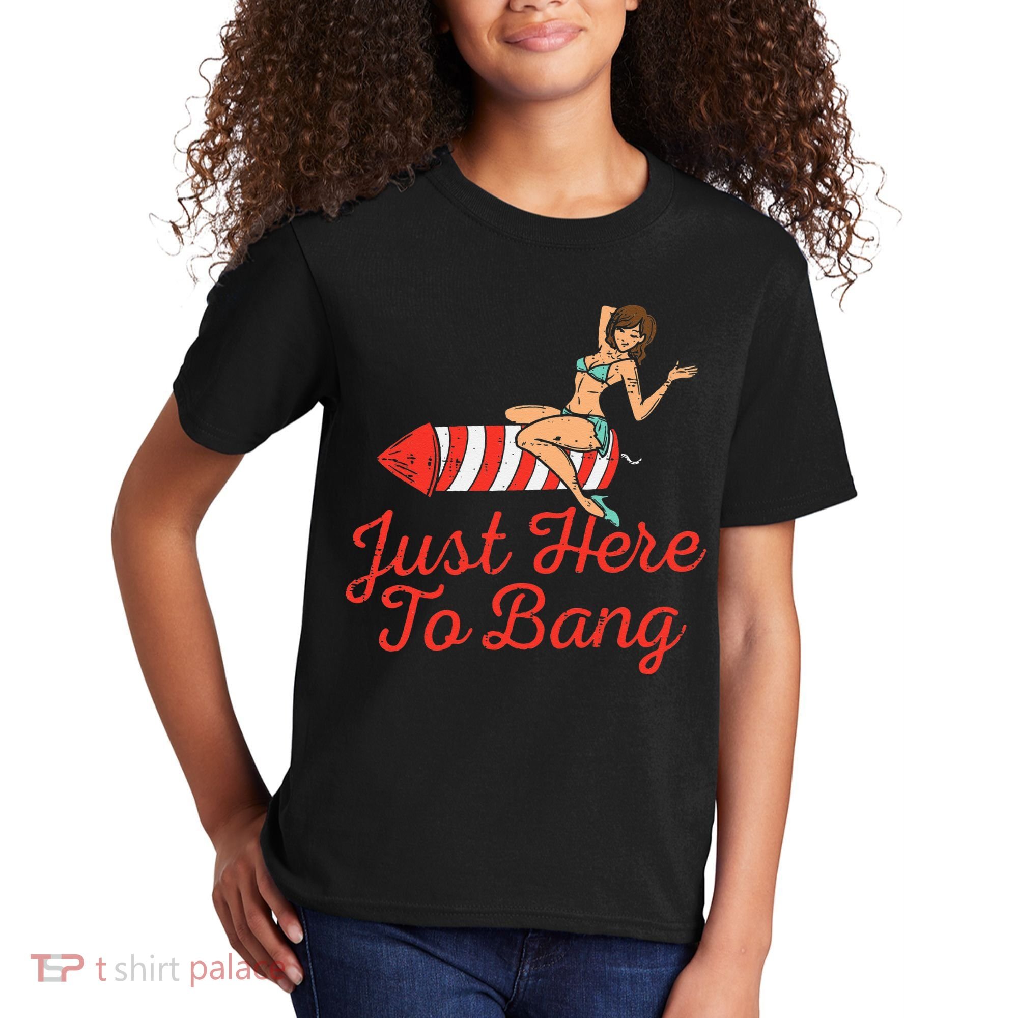 Just Here To Bang Fireworks Funny 4th of July Kids T-Shirt