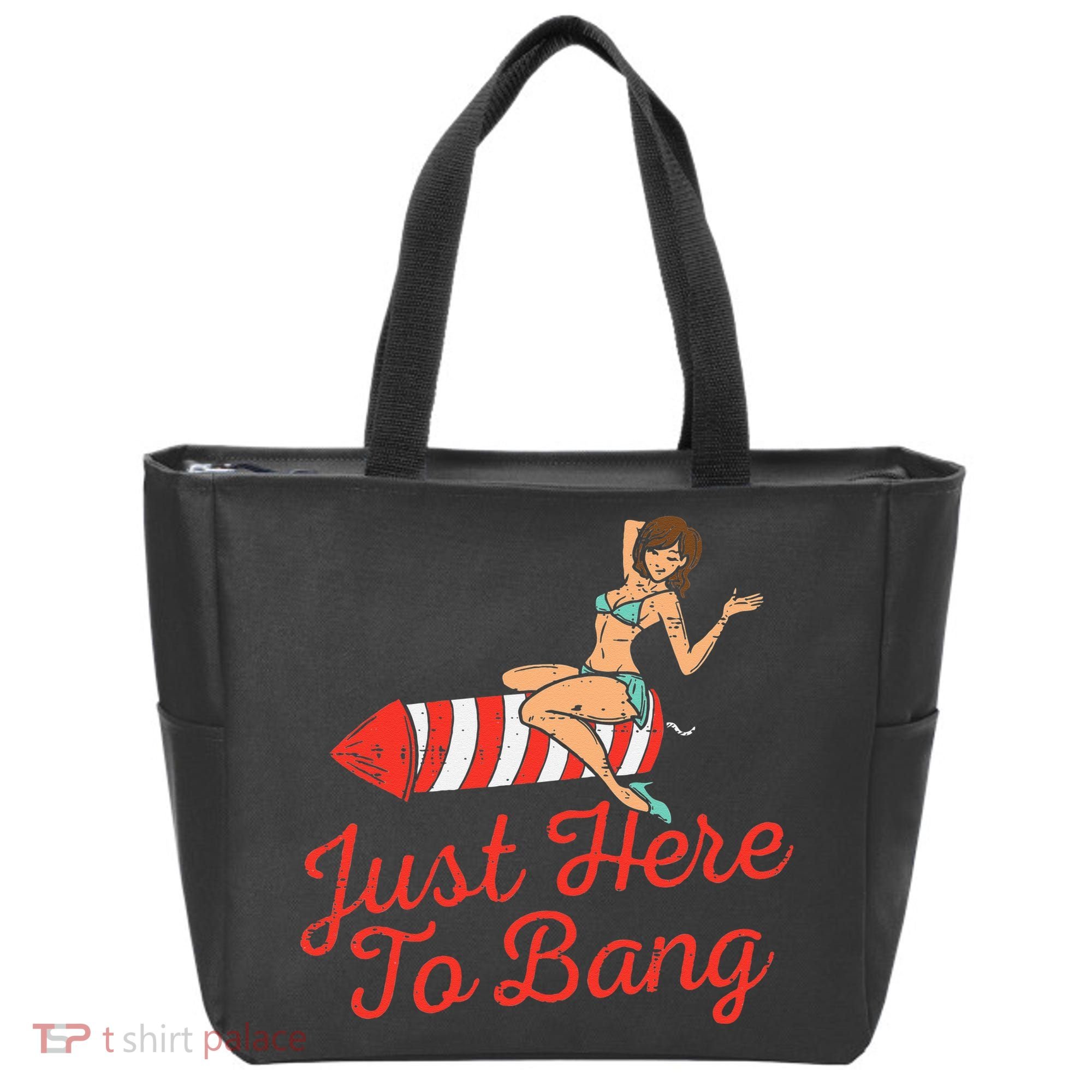 Just Here To Bang Fireworks Funny 4th of July Tote Bag