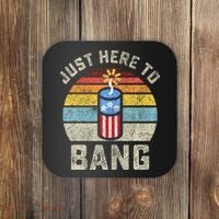 Just Here to Bang Funny 4th of July Fourth of July Coaster thumb 0