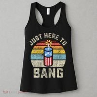 Just Here to Bang Funny 4th of July Fourth of July Women's Tank Top thumb 3