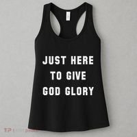 Just Here To Give God Glory Women's Tank Top thumb 3
