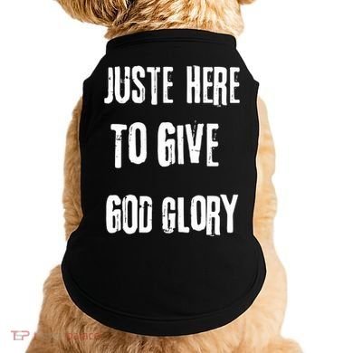 Just Here To Give God Glory Red Doggie Tank