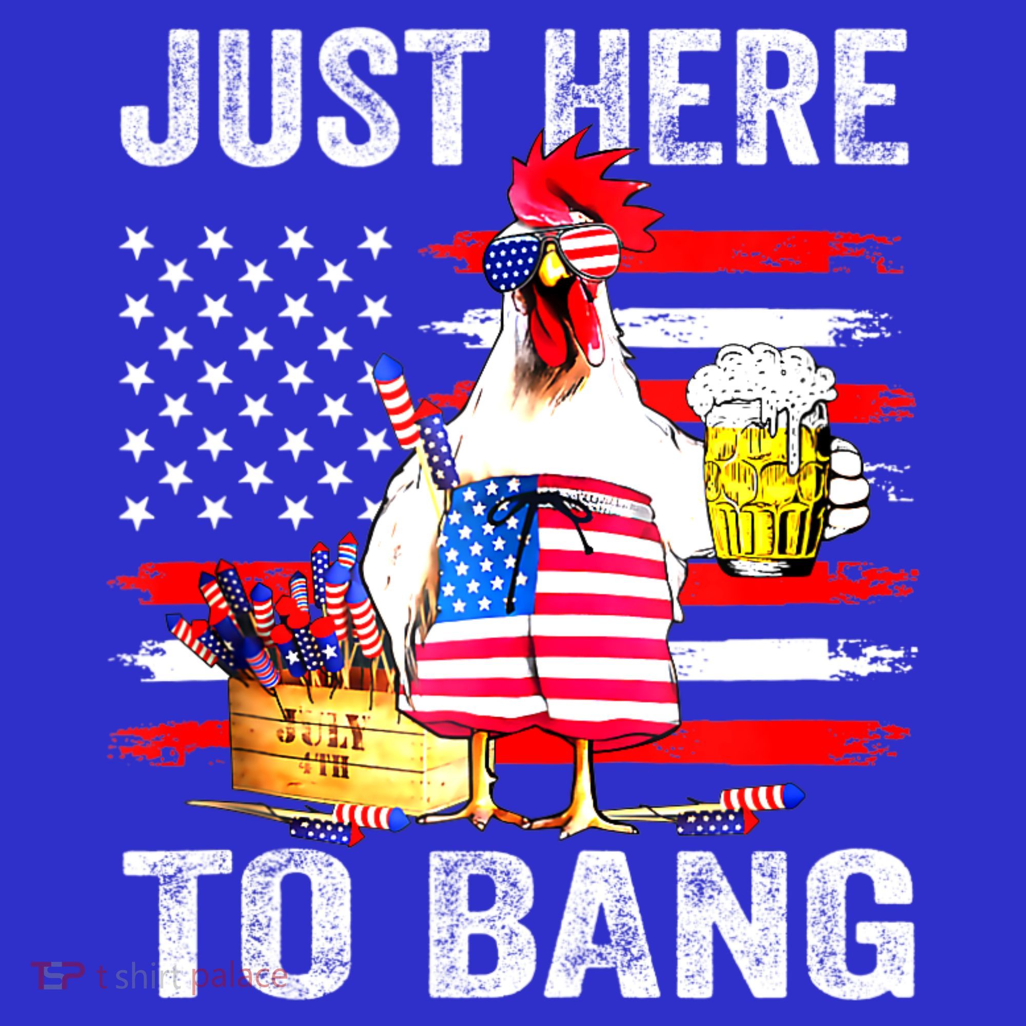 Just Here To Bang USA Flag Chicken Beer Firework 4th Of July Mousepad