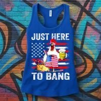 Just Here To Bang USA Flag Chicken Beer Firework 4th Of July Women's Tank Top thumb 3