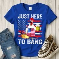 Just Here To Bang USA Flag Chicken Beer Firework 4th Of July Women's T-Shirt thumb 3