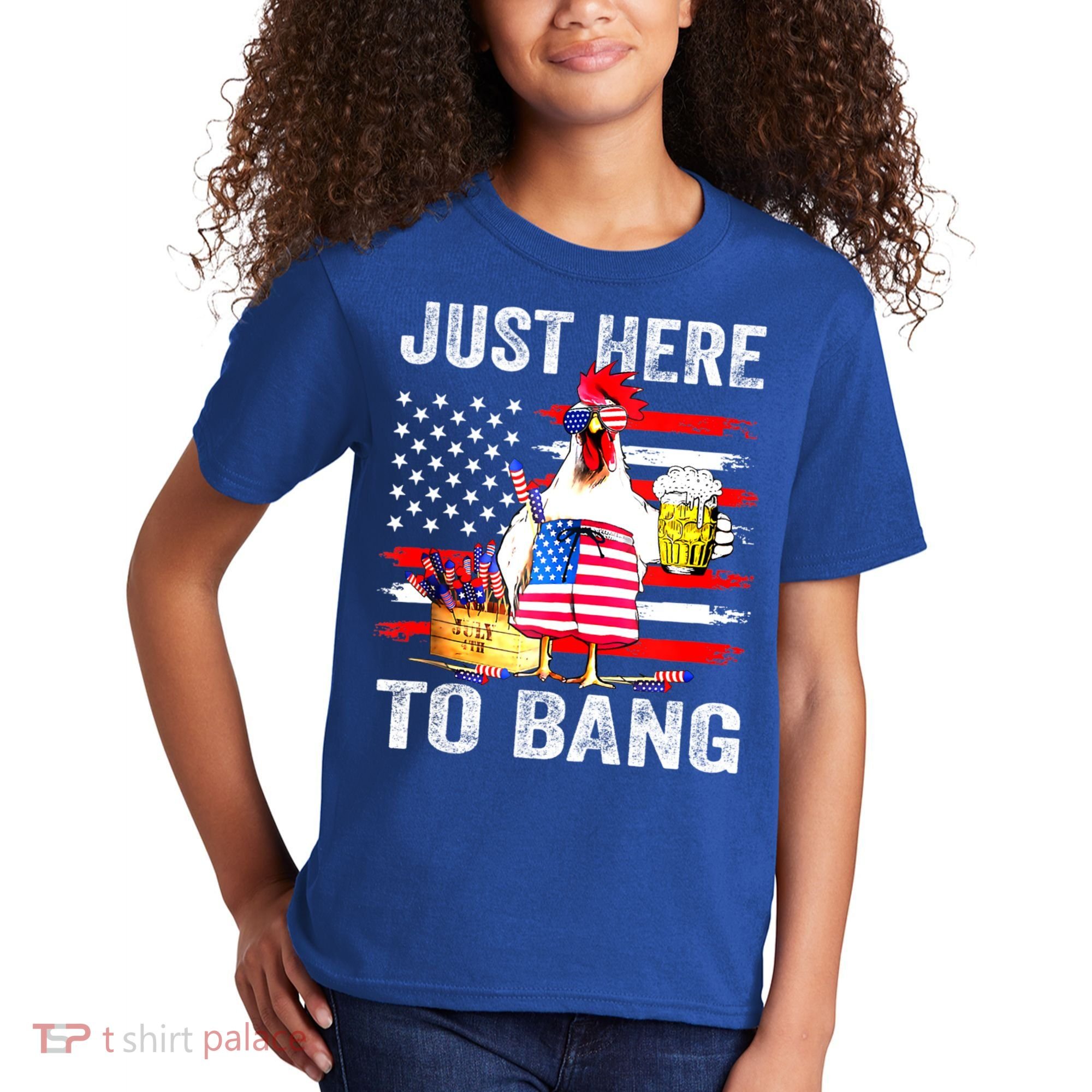 Just Here To Bang USA Flag Chicken Beer Firework 4th Of July Kids T-Shirt
