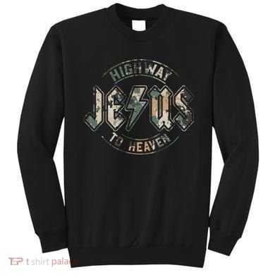 Jesus Highway To Heaven Camo Camouflage Sweatshirt