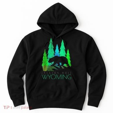 Jackson Hole Wyoming Bear And Trees Jackson Hole Hoodie