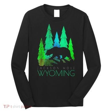 Jackson Hole Wyoming Bear And Trees Jackson Hole Long Sleeve Shirt