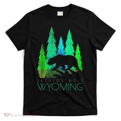 Jackson Hole Wyoming Bear And Trees Jackson Hole T-Shirt