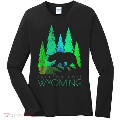 Jackson Hole Wyoming Bear And Trees Jackson Hole Women's Long Sleeve Shirt