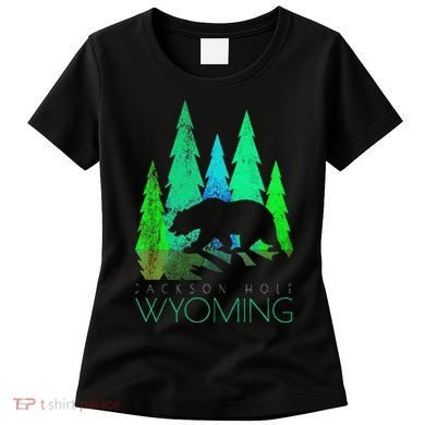 Jackson Hole Wyoming Bear And Trees Jackson Hole Women's T-Shirt