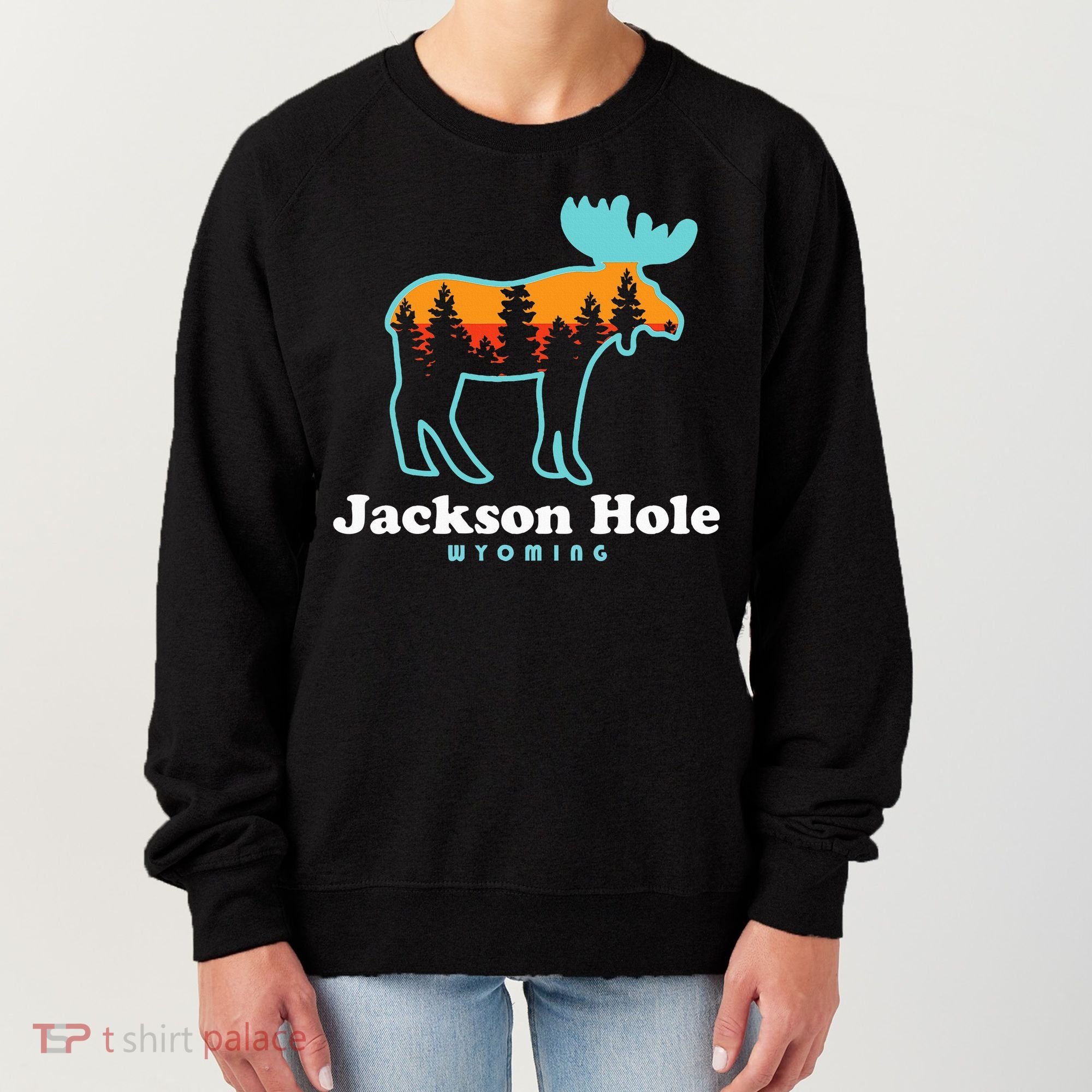 Jackson Hole Wyoming Moose Mountains Grand Tetons Women's Sweatshirt