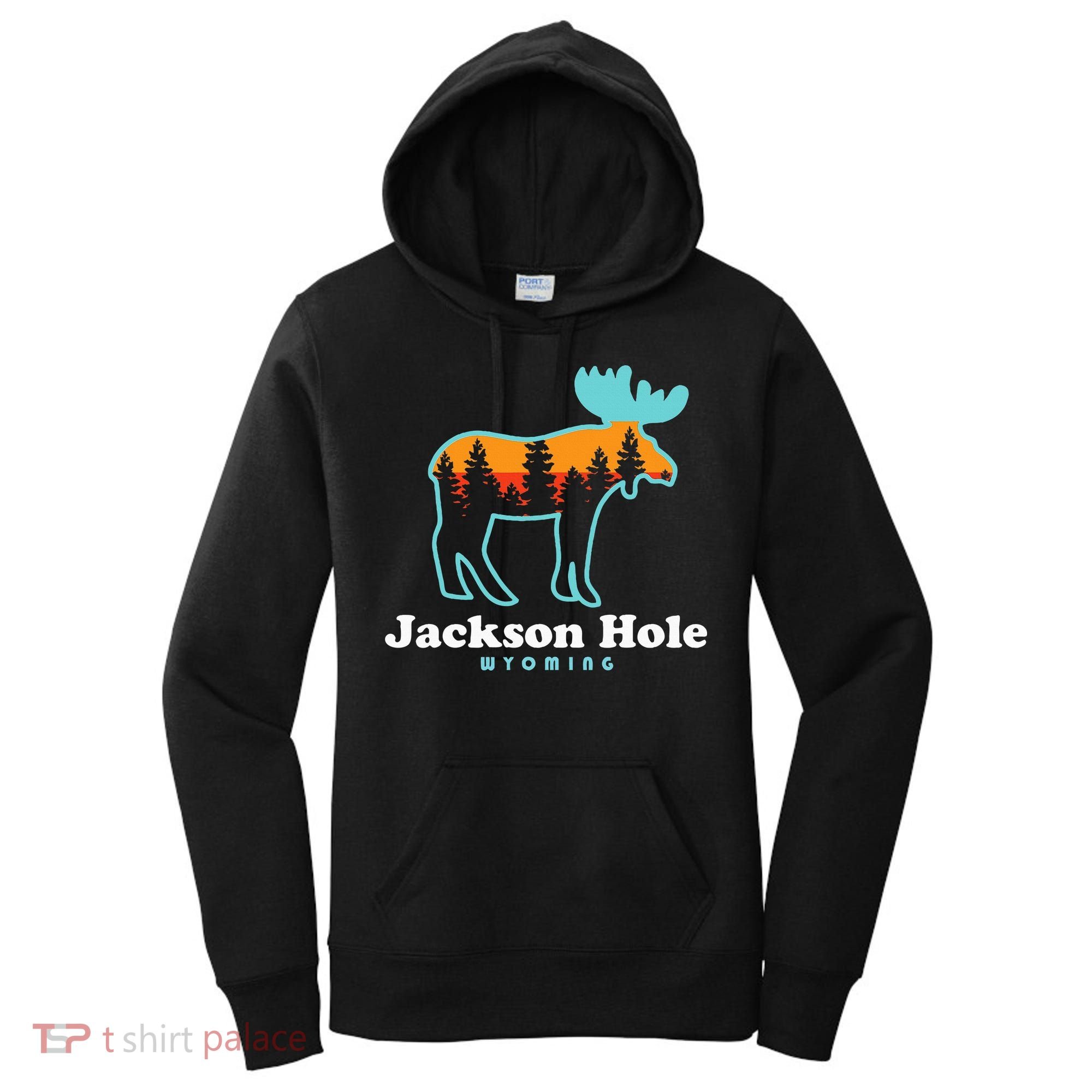 Jackson Hole Wyoming Moose Mountains Grand Tetons Women's Hoodie