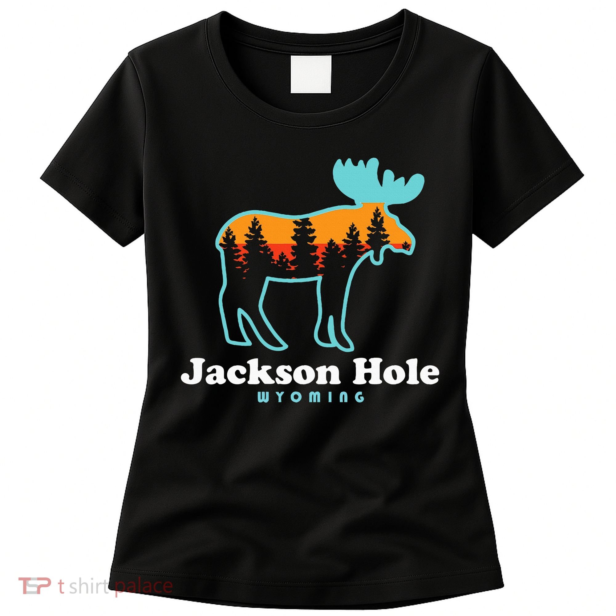 Jackson Hole Wyoming Moose Mountains Grand Tetons Women's T-Shirt
