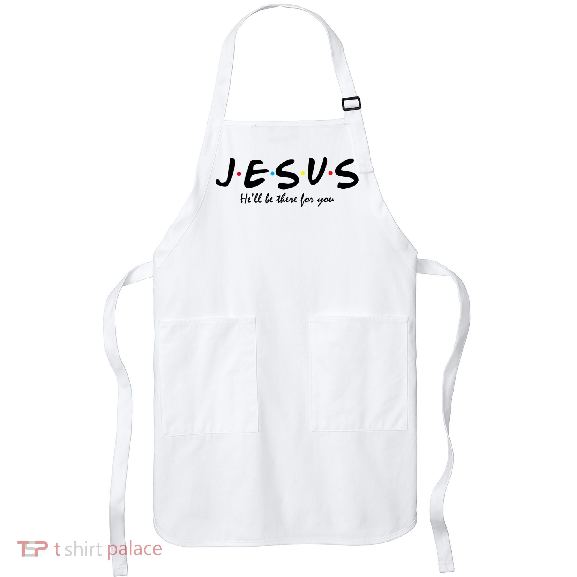 Jesus He Will Be There For You Christian Apron