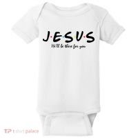 Jesus He Will Be There For You Christian Baby Bodysuit thumb 0