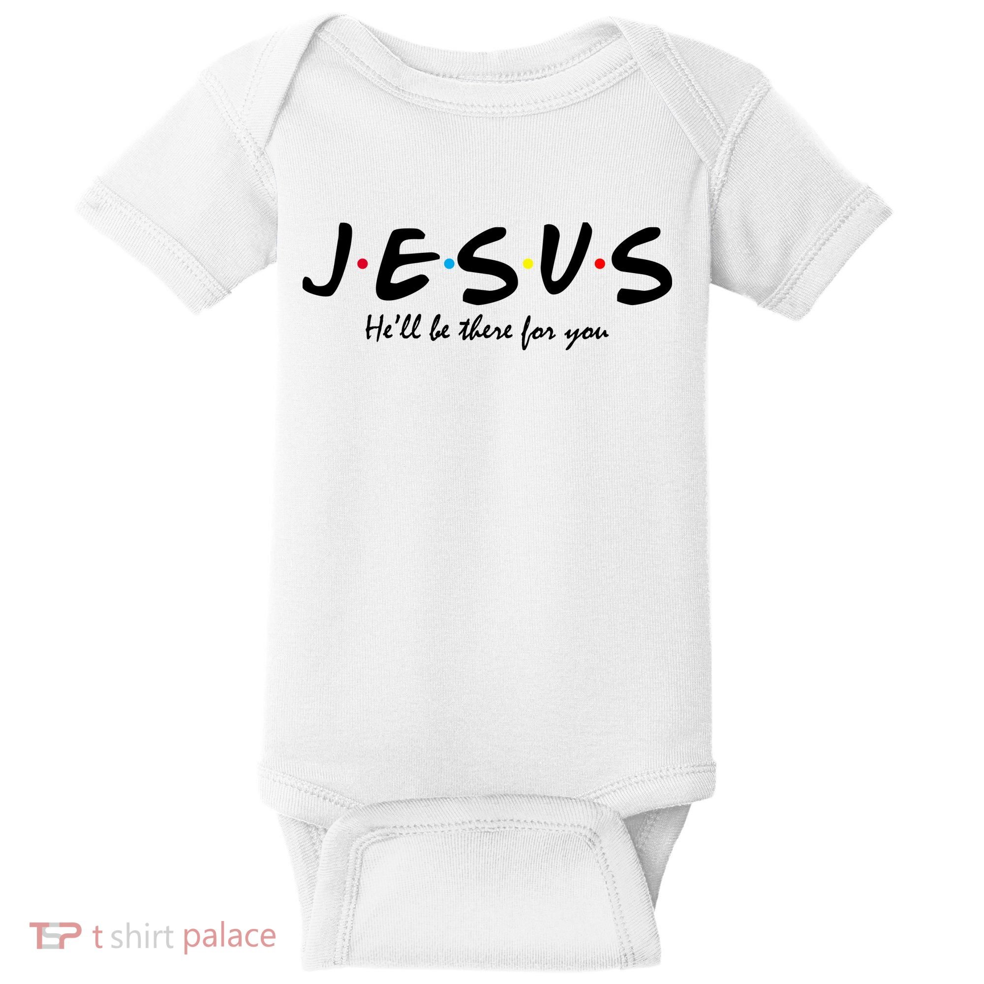Jesus He Will Be There For You Christian Baby Bodysuit