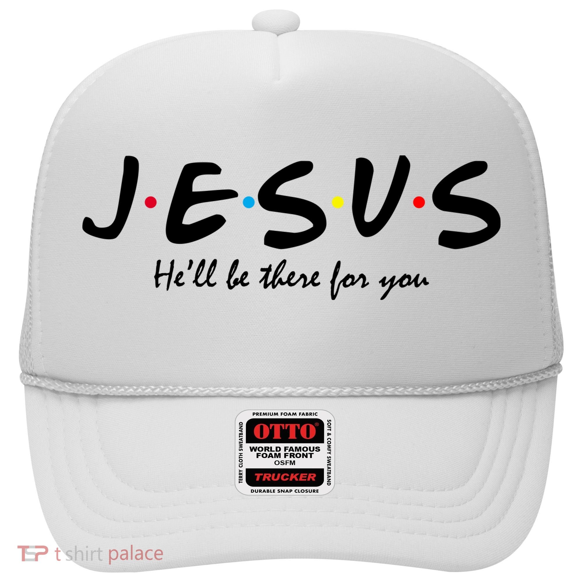 Jesus He Will Be There For You Christian Hat