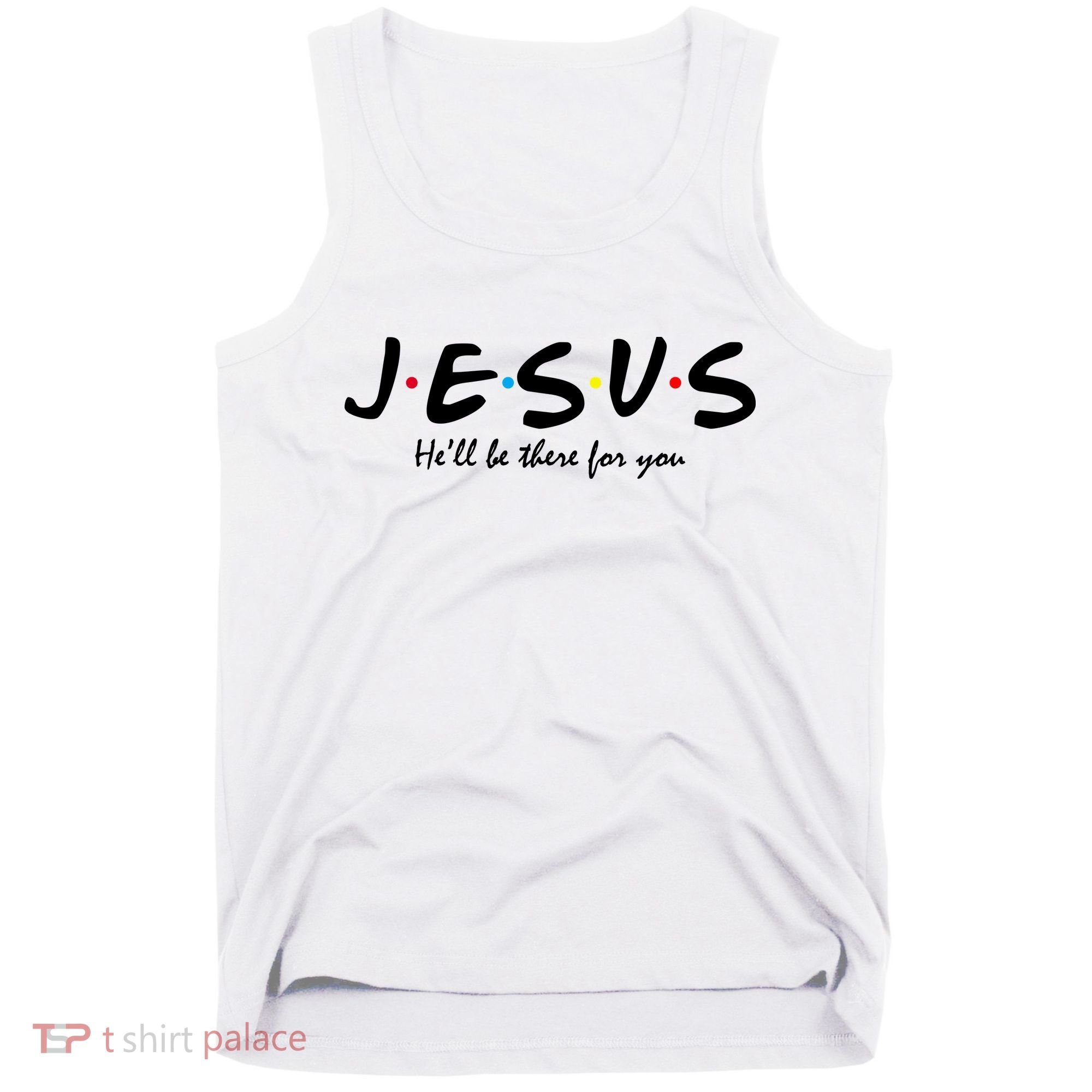 Jesus He Will Be There For You Christian Tank Top
