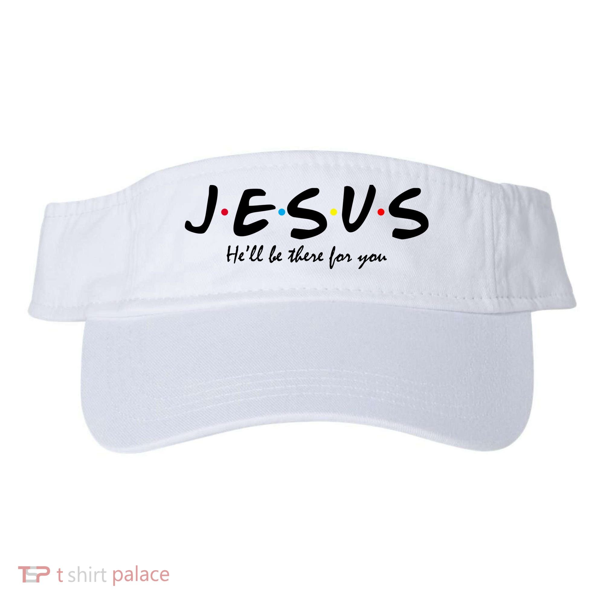 Jesus He Will Be There For You Christian Visor