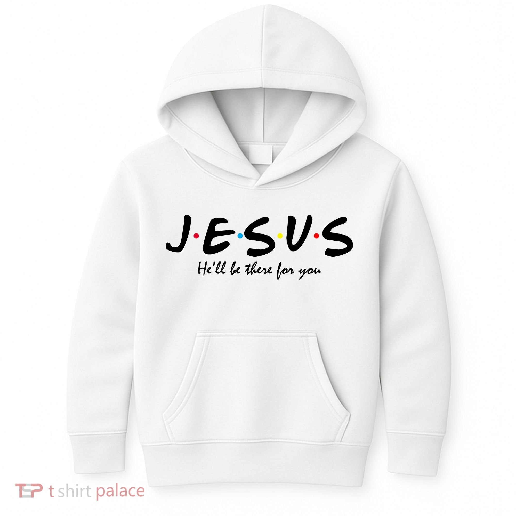 Jesus He Will Be There For You Christian Kids Hoodie