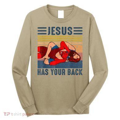Jesus Has Your Back Wrestling Vintage Long Sleeve Shirt