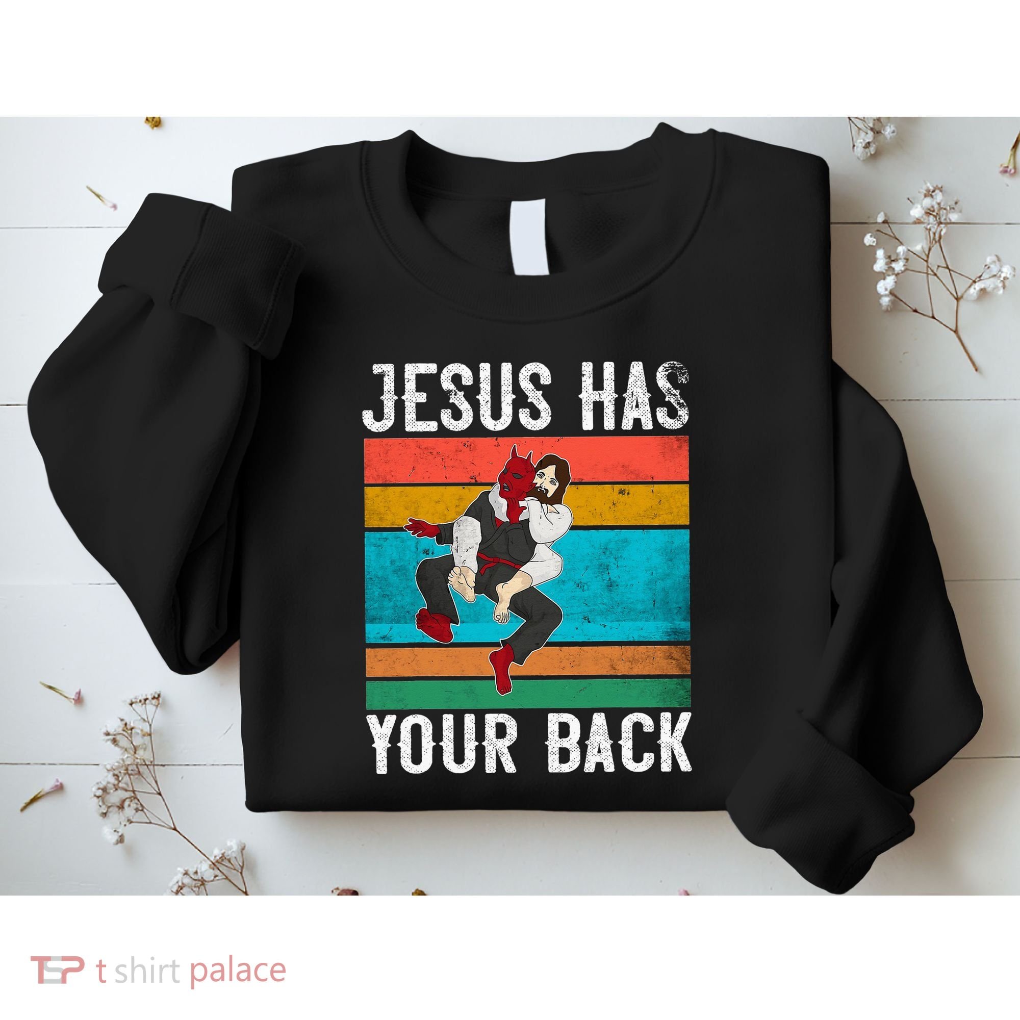 Jesus Has Your Back Jiu Jitsu Retro Christian Sweatshirt