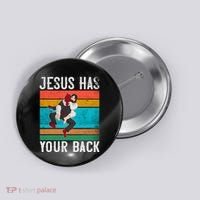 Jesus Has Your Back Jiu Jitsu Retro Christian Button thumb 0