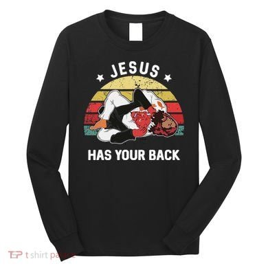 Jesus Has Your Back Jiu Jitsu Christian Long Sleeve Shirt