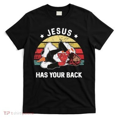 Jesus Has Your Back Jiu Jitsu Christian T-Shirt