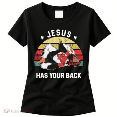 Jesus Has Your Back Jiu Jitsu Christian Women's T-Shirt