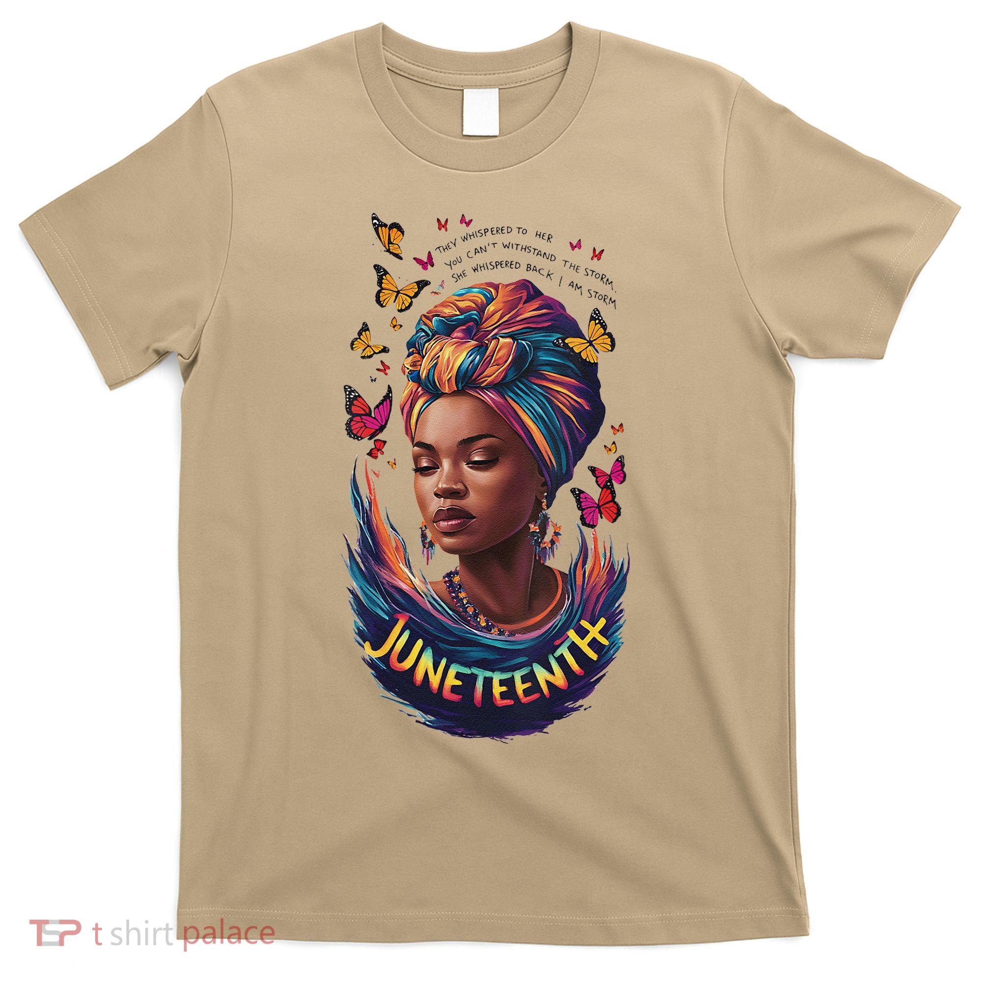 Juneteenth I Am The Storm Poem Black History Month Women T-Shirt