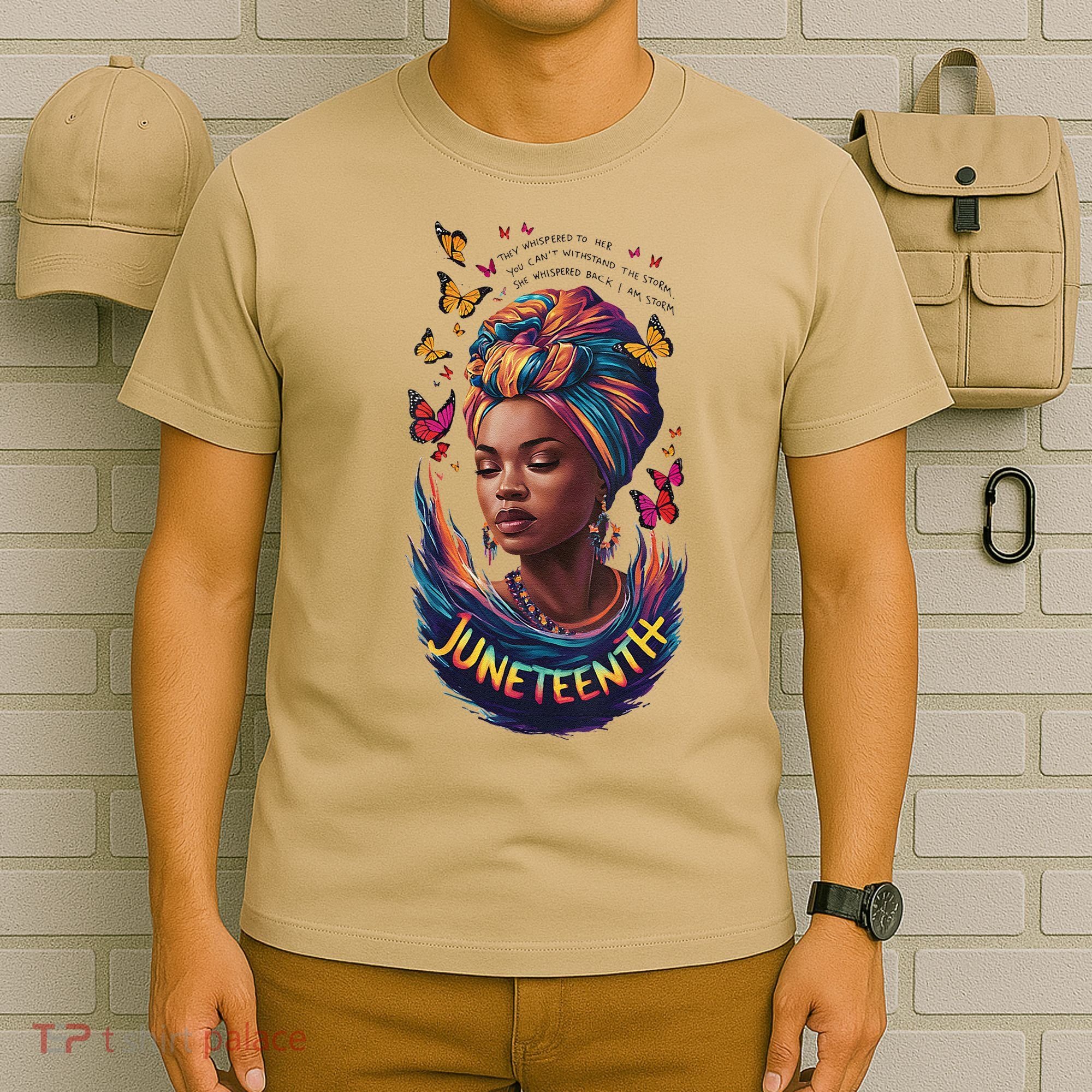 Juneteenth I Am The Storm Poem Black History Month Women T-Shirt