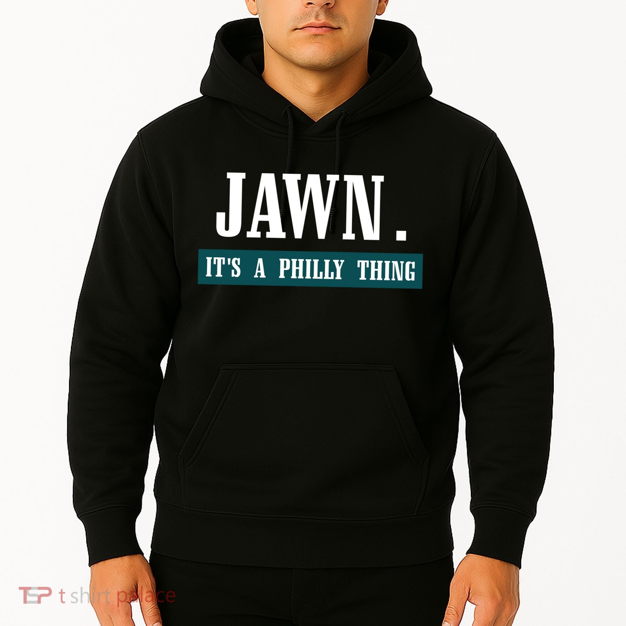 Jawn Its A Philly Thing Philadelphia Slang Hoodie