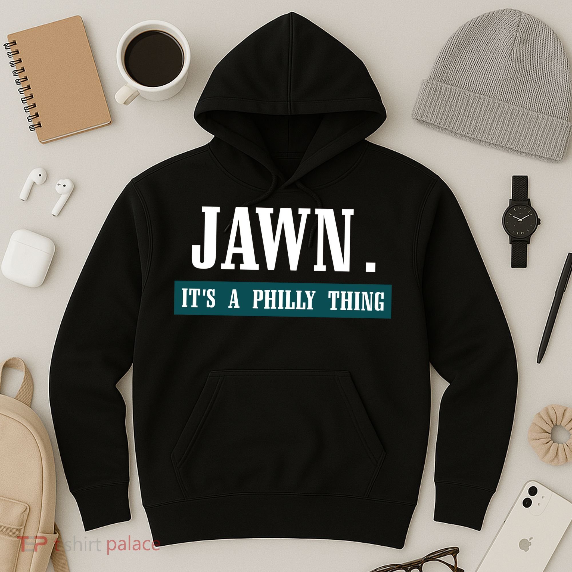 Jawn Its A Philly Thing Philadelphia Slang Hoodie