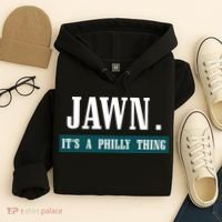 Jawn Its A Philly Thing Philadelphia Slang Hoodie thumb 4